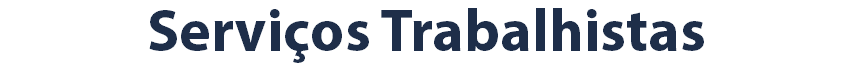 Serviços Trabalhistas