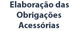 Elaboração das Obrigações Acessórias