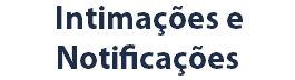 Intimações e Notificações